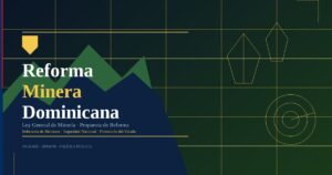 Minerd, CAMIPE, reforma minera, seguridad nacional dominicana, C. Constantin Poindexter Salcedo, Republica Dominicana